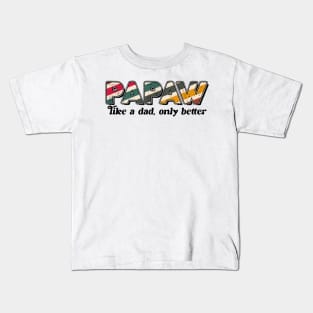 Papaw DESIGN for Father fathers day gift for husband dad Kids T-Shirt